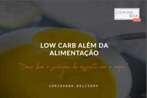 Low carb além da alimentação